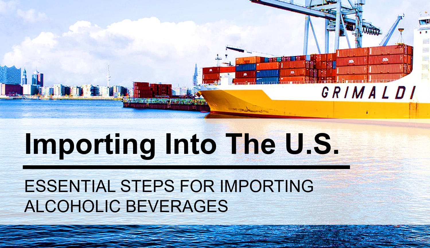 Importing Alcoholic Beverages into the US