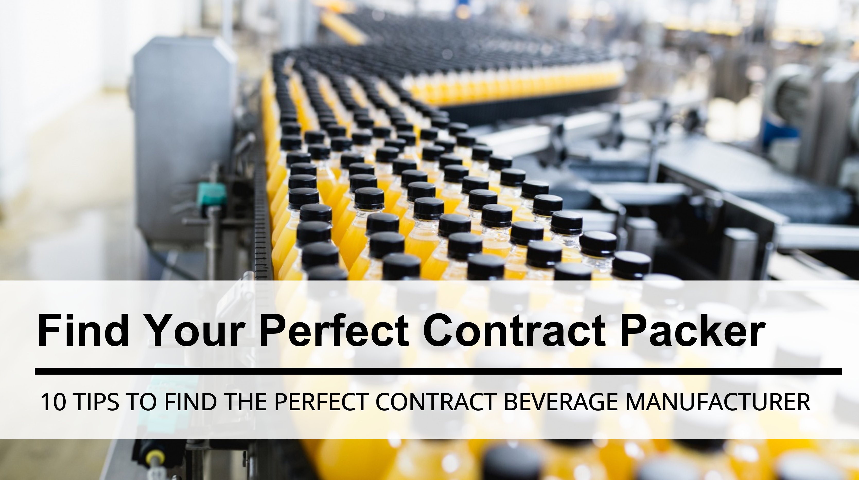 Find the Perfect Beverage Co-packer