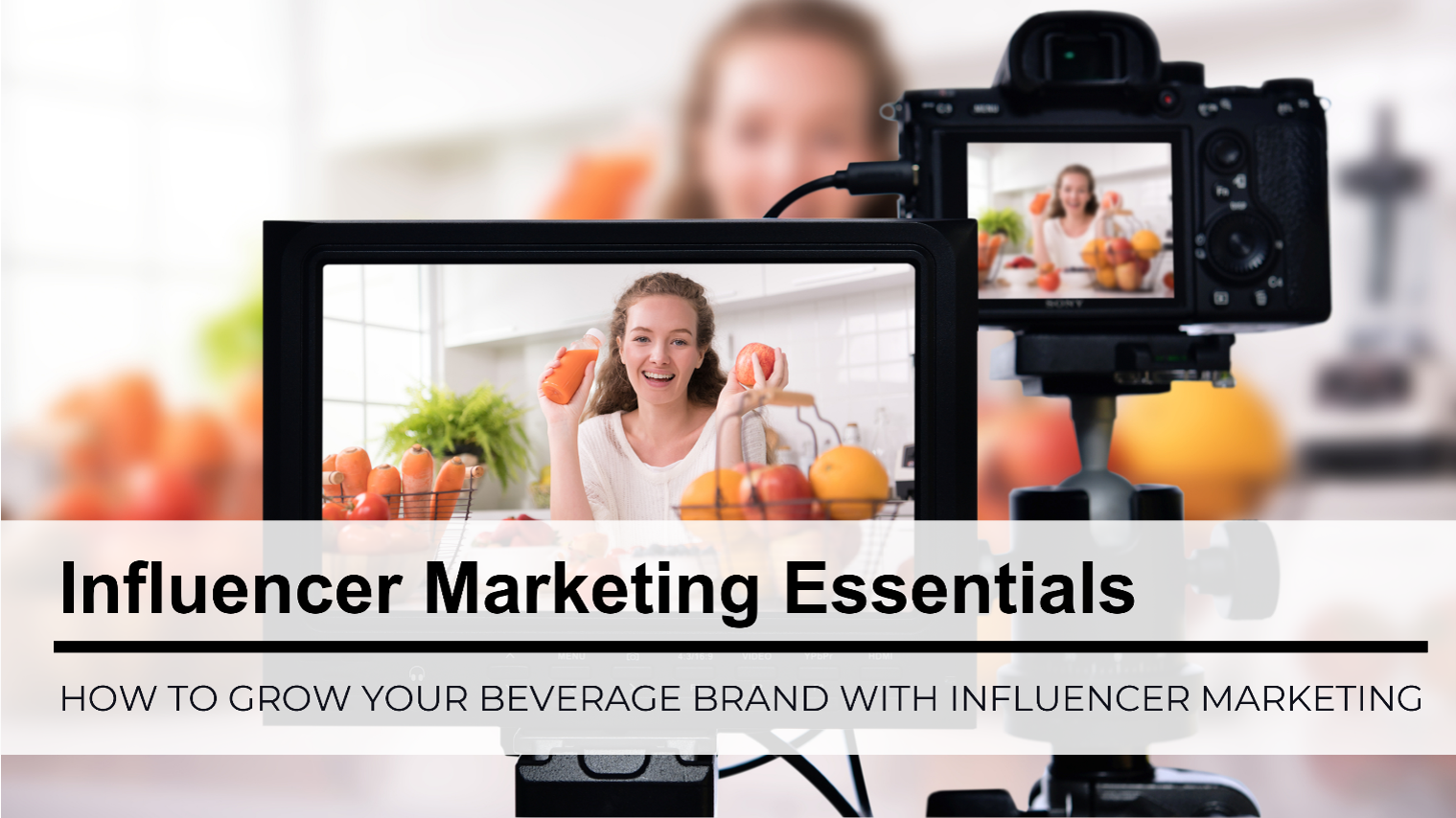 Influencer Marketing Essentials